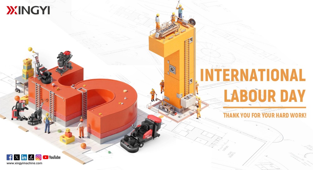 Celebrating the Spirit of Labor: A Heartfelt Greeting from XINGYI Machine